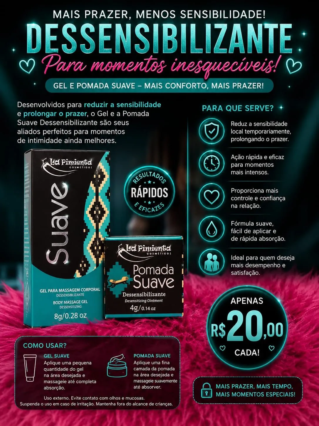 Suave gel e pomada